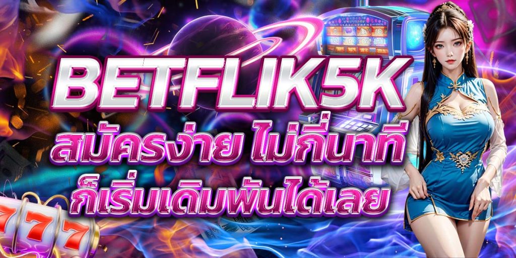 BETFLIK5K